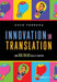 Innovation In Translation