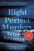 Eight Perfect Murders