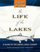 The Life of the Lakes, 4th Ed.