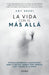 La Vida Con El Más Allá / Life with the Afterlife