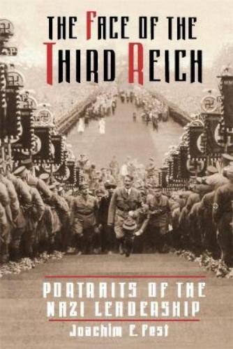 The Face Of The Third Reich