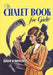 The Chalet Book for Girls