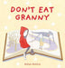 Don't Eat Granny