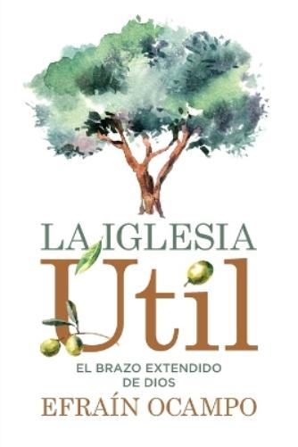 La iglesia útil