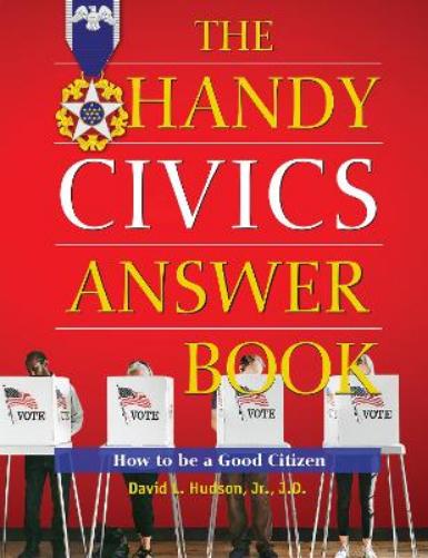 The Handy Civics Answer Book