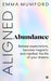 Aligned Abundance