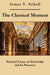 The Classical Moment – Selected Essays on Knowledge and Its Pleasures