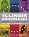The Illinois Chronicles