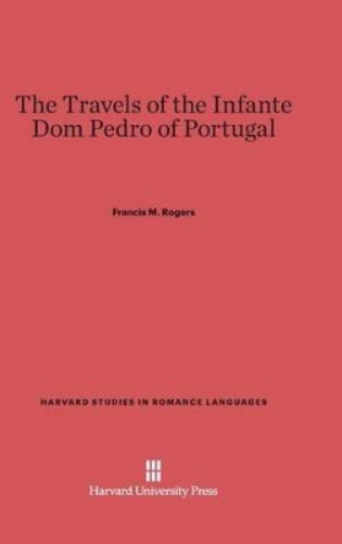 The Travels of the Infante DOM Pedro of Portugal