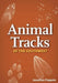 Animal Tracks of the Southwest Playing Cards: Your Way to Easily Identify Animal Tracks (Nature's Wild Cards