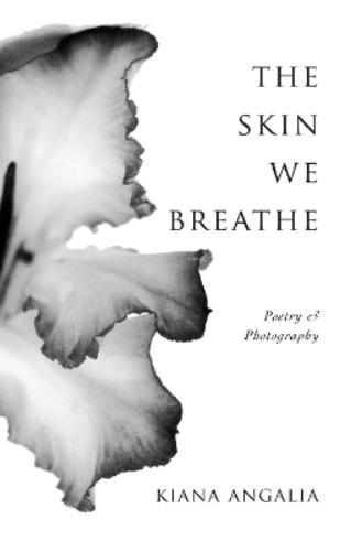 The Skin We Breathe