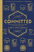 Committed