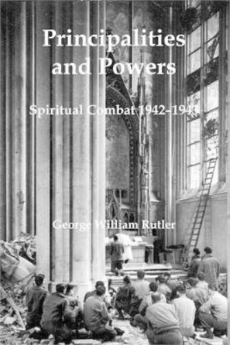 Principalities and Powers – Spiritual Combat 1942–1943