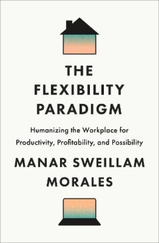 The Flexibility Paradigm