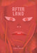 After Land Vol. 1