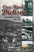 Once Upon Dickson: An Illustrated History, 1868-2000