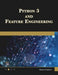 Python 3 and Feature Engineering