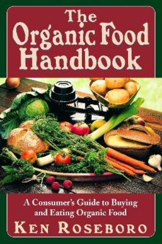 The Organic Food Handbook