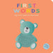 First Words: Touch & Feel Book With Touch and Feel Elements (Baby's World