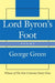 Lord Byron`s Foot – Poems