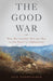 The Good War