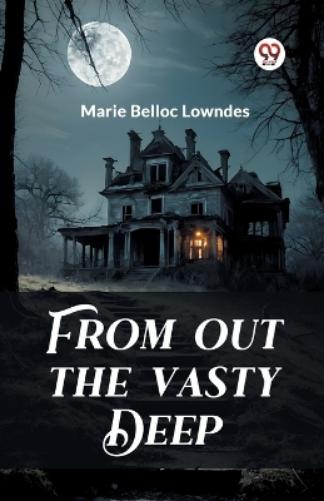 From out the Vasty Deep (Edition2024)