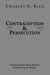 Contraception and Persecution