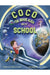 Coco the Brave Alien Goes to School