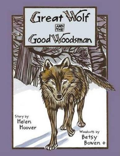 Great Wolf and the Good Woodsman