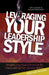 Leveraging Your Leadership Style