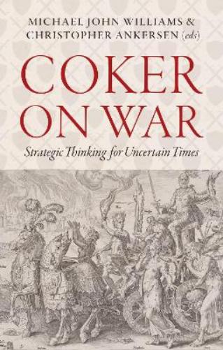 Coker on War