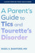 A Parent's Guide to Tics and Tourette's Disorder