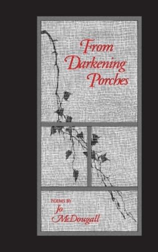 From Darkening Porches: Poems