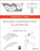 Building Construction Illustrated