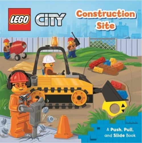Lego(r) City. Construction Site: A Push, Pull and Slide Book (Lego(r) City Push Pull and Slide Books