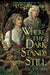 Where the Dark Stands Still
