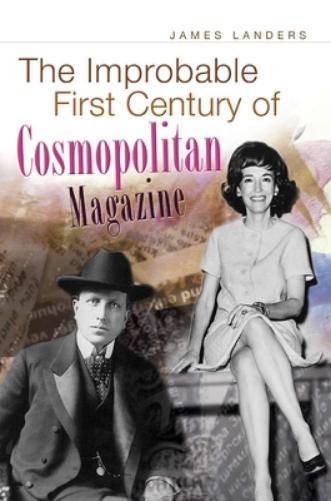 The  Improbable First Century of 'Cosmopolitan' Magazine
