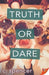 Truth or Dare