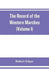 The Record of the Western Marches. Published under the auspices of the Dumfriesshire and Golloway Natural History and Antiquarian Society (Volume I) An introduction to the history of Dumfries