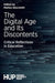 The Digital Age and Its Discontents