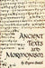 Ancient Texts and Mormonism the Real Answer to Critics of Mormonism Showing That Mormonism is a Genuine Restoration of Primitive Christianity
