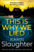 This is Why We Lied