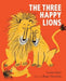 The Three Happy Lions