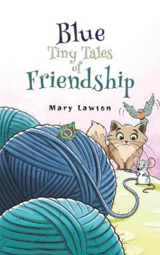 Blue: Tiny Tales of Friendship