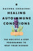 Healing Autoimmune Conditions