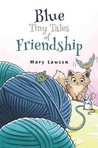 Blue: Tiny Tales of Friendship