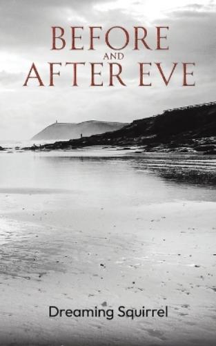 Before and After Eve
