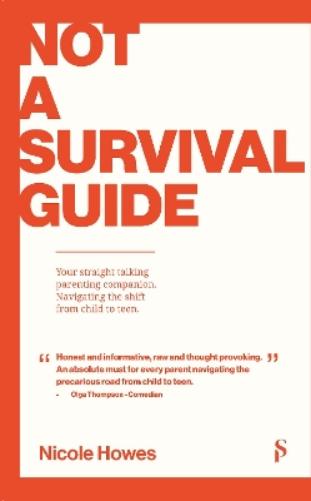 Not a Survival Guide