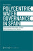 Polycentric Water Governance in Spain