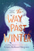 The Way Past Winter (paperback)